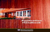 Application HandbookHandbook - CEDARShakes 1. Hand split and Resawn Shakes Cedar blocks of appropriate length are split by a hydraulically powered knife, called a cuber, into straight