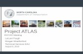 GIS-based Regional Environmental Modeling€¦ · Connections and Ownership •Pulling multiple data sources into a single location via web services Project ATLAS Overview 8 •NCDOT