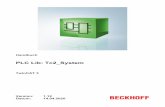 Handbuch PLC Lib: Tc2 System - Beckhoff Automation€¦ · FB_FileSeek [} 48] Verstellen des Dateizeigers FB_FileTell [} 49] Ermitteln der aktuellen Position des Dateizeigers FB_FileDelete