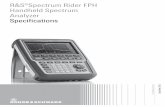 R&S®FPH Handheld Spectrum Analyzer - Testwall · Version 01.02, November 2015 4 Rohde & Schwarz R&S®Spectrum Rider FPH Handheld Spectrum Analyzer Frequency Frequency range R&S®Spectrum