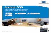 bizhub C35 - Druckerteam · 2016-05-30 · DATENBLATT bizhub C35 Beschreibung bizhub C35 A4 Multifunktionssystem mit 30 Seiten/Min. in S/W und Farbe. Standard Emperon Controller mit