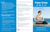 Falun Gong Means to Me 法輪大法 - · PDF file practice Falun Gong. • Over 80,000 cases of torture have been recorded. ... of teachings in the practice. Falun Gong is an introductory