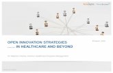 IN HEALTHCARE AND BEYONDs3-eu-west-1.amazonaws.com/bem-symfony-content/... · Copyright 2013, NineSigma 14 Technology Added Value Products Process Business Models Streamlining or
