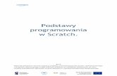 Podstawy programowania w Scratch. - tik.nauci.pltik.nauci.pl/.../01/Podstawy-programowania-w-Scratch.pdf · 2019-01-01 · Podstawy programowania w Scratch. Nota Materiał powstał