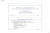 EE241 - Spring 2002bwrcs.eecs.berkeley.edu/Classes/icdesign/ee241_s02/... · Kuroda and Sakurai • Chapter 3, Techniques for Leakage Power Reduction, by De, et al. • Materials