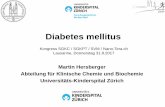 Kongress SGKC / SGKPT / SVM / Nano-Tera.ch Lausanne ...€¦ · Cave: Patienten mit HbSS, HbCC, oder HbSC können mit HbA1c weder diagnostiziert noch monitorisiert werden . Diabetes