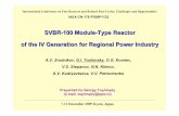 SVBR -100 Module -Type Reactor of the IV …...600 MWe), a modular structure of the plant is preferable , which allows any power that is divisible by power of a single module 100 MWe