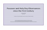 Passover and Holy Day Observances since the First Century Articles, Notes, Charts...Passover and Holy Day Observances since the First Century 3 Introductory Remarks Recently (April