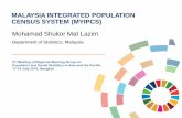 MALAYSIAINTEGRATED POPULATION CENSUS SYSTEM (MYIPCS) Malaysia.pdf · MALAYSIAINTEGRATED POPULATION CENSUS SYSTEM (MYIPCS) Mohamad Shukor Mat Lazim Department of Statistics, Malaysia