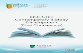 BIOL S401 Contemporary Biology Development (Free Courseware) · diabetes and neuron regeneration. BIOL S401, like most OUHK courses, is presented in the distance learning mode using