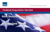 GSA Solutions for Federally Recognized Tribes · Federal Acquisition Service U.S. General Services Administration 14 Name Brand Household and Office Appliances Generic NSNs: • 3510-01-471-1872