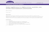State legitimacy in Afghanistan and the role of the ... · Rural Afghanistan is of central importance for political legitimation - as Afghanistan has a long history of local community