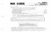 NIH GUIDE 6RAMTS...NIH Guide for Grants and Contracts Vol. 7, No. 12, September 1, 1978 Page Three IV. REVIEW PROCEDURES AND CRITERIA A. Application Review Upon receipt, all applications