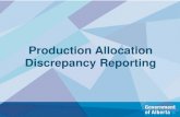 Production Allocation Discrepancy Reporting · discrepancy is within +/- 20.00% and the stream is not subject to a royalty recalculation. • If the SAF quantity is less than 80.0
