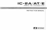 Icom - IC-2A IC-2AT IC-2E user manual · Title: Icom - IC-2A IC-2AT IC-2E user manual Subject: VHF FM RTX Keywords: Icom - IC-2A IC-2AT IC-2E user manual Created Date: 2/13/2003 6:25:29