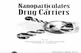 Nanoparticulates Drug Carriers - GBV · 1.3 Microemulsions 128 1.4 Microemulsions, swollen micelles, micelles 129 1.5 Microemulsions and cosolvent systems 130 2 Microemulsions as