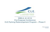 WBS #: A1-D115 Pre-Proposal Conference CLE Parking ... · Pre-Proposal Conference CLE Parking Redevelopment Program ... Scope of Project Construction of canopies Over the existing