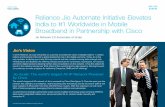 Reliance Jio Automate Initiative Elevates India to #1 ... · Case study i ui Jio Automate Initiative leverages Cisco Network Automation Platform To deploy, scale, and manage a network