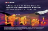 Mesure de la température du corps thermique Dahuasupportfrance.dahuasecurity.com/manuals/Leaflet_Dahua...2020/04/01  · Mesure de la température du corps thermique Dahua Efficace,