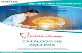 CATÁLOGO DE EQUIPOS - MEDIKAL MUNERIS PDF file • Gestiona fácilmente la conectividad del sistema, registros de pacientes, datos clínicos y flujo de trabajo • Amplificadores