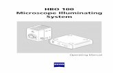 HBO 100 Microscope Illuminating System · Fig. 1 HBO 100 Microscope Illuminating System (manual adjustment) 1 Lamp, top part 2 Line cable 5 Lamp, bottom part 3 Transformer for HBO
