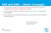 EMI and EMC - Basic Concepts - DESY€¦ · EMI and EMC – Basic Concepts The absence of Electromagnetic Interference (EMI) in a system is called Electromagnetic Compatibility (EMC).