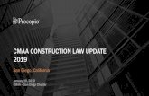 CMAA Construction Law Update: 2017 - StarChapter€¦ · 0 CMAA CONSTRUCTION LAW UPDATE: 2019 San Diego, California January 10, 2019 CMAA – San Diego Chapter