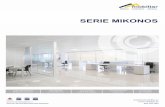 SERIE MIKONOS - Mobiliar · La versión de Sofá Fijo se ofrece en versiones de una, dos o tres plazas. Materiales de primera calidad y posibilidad de tapizado en todas las colecciones