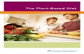 The Plant-Based Diet - lanimuelrath.com · Best of all, a plant-based diet can be a tasty and enjoyable way to eat! Need convincing? Try a 30-day challenge! Use the information in