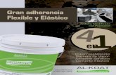Gran adherencia Flexible y Elástico · 2017-06-23 · Asfalto Modificado con Polímeros Impermeabilizante Barrera de Vapor Adhesivo Asfáltico Cemento Elástico 4 1 en 01800 225