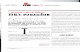 HR's recession - Smurfit Schools Recession - Bill Roche.pdf · recession in this area. Both in past recessions, especially the US and UK recessions of the 1980s, and in the current
