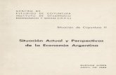 Situación Actual Perspectivas de la Economía ArgentinaEn el cuarto trimestre de 1967 se acentuaron las tendencias depresivas que comprometieron el crecimiento de la actividad manufacturera.