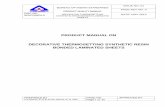 PRODUCT MANUAL ON DECORATIVE THERMOSETTING … · decorative thermosetting synthetic resin bonded laminated sheets issue no. 01 page rev no. 0 doc no. bis/pqm/dls date: nov 2013 prepared