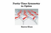 Parity-Time Symmetry in Optics - College of Engineeringshalaev/ECE_695... · a parity-time synunetry—breaking laser with resonant modes that can be controlled at will. In contrast