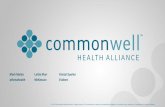 Mark Maida Lettie Murr Kristal Speller athenahealth ... · CommonWell Health Alliance Members Interoperability for the Common Good 70%+ of acute EHR 24%+ of ambulatory EHR Market