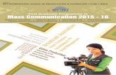 Post Graduate Programme in Mass Communication 2015 - 16mitpune.ac.in/pdf/PGP-Brochure-ISBJ.pdf · D. Karad, Executi ve President and Director General, MAEER on 4th August 2002, by