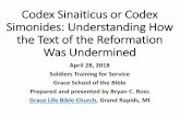 Codex Sinaiticus or Codex Simonides: …gracelifebiblechurch.com/wp-content/uploads/2018/05/...Codex Sinaiticus or Codex Simonides: Understanding How the Text of the Reformation Was