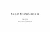 Kalman&Filters:&Examples& - Cornell University• Extended&Kalman&Filter& Linearized&Mo@on&Model&& for&PR2&/&aerial&robot.& X Y ω y x G v t t t t t y x V φ = ω = = 0 From&arobotcentric&