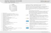 ZEN TDLR 65330 - Whirlpool EMEA · 2020-04-28 · ZEN Technology, 6th Sense Technology e design "ad U" insonorizzante, la lavatrice dichiara una rumorosità di centrifuga di soli