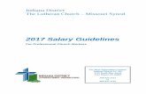2017 Salary Guidelines - Indiana District LCMS · Indiana District The Lutheran Church – Missouri Synod 2017 Salary Guidelines For Professional Church Workers For More Information