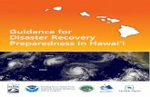 Hawaiʻi Disaster Recovery Preparedness Guidanceclimate.hawaii.gov/wp-content/uploads/2019/06/Item... · Lea Sabbag who helped lay the groundwork for this project through her 2016