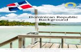 Dominican Republic · PDF file Dominican Republic Guide 1 Dominican Republic Background Overview: Occupying the eastern two-thirds of Hispaniola, the Dominican Republic is the second