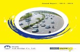 Annual Report | 2014 - 2015Annual Report | 2014 - 2015 Registered Office: CIN : L45101UP1996PLC019759 Noida Toll Bridge Company Limited, Toll Plaza, DND Flyway, Noida - 201 301, U.P.
