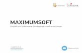 MAXIMUMSOFTmaximumsoft.ru/maximumsoft_presentation.pdf · 2017-06-22 · Компания-разработчик мобильных приложений и сложных веб-проектов