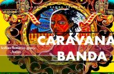 caravana banda offer project Mcaravanabanda.com/.../2017/02/caravana-banda-offer.pdf · musicality fuse gypsy, balkan, and flamenco influences, mixing grand, theatrical majesty with