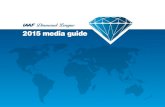 IAAF Diamond League 2015 media guide · 8 Diamond Race winners | IAAF Diamond League 2015 media guide 2013 Men Event Women Justin Gatlin (USA) 100m Shelly-Ann Fraser-Pryce (JAM) Warren