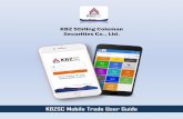 KBZSC Mobile Trade User Guide · KBZSC Mobile Trade User Guide. KBZ Stirling Coleman . Securities Co., Ltd.