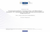 Transposition measures of Member States in relation to the ... · Study on the Transposition of pharmaceutical legislation by MSs 4 0 EXECUTIVE SUMMARY Context: Global attention to