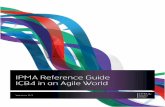 IPMA Reference Guide ICB4 in an Agile World · International Project Management Association (IPMA) c/o Advokaturbüro Maurer & Stäger, Fraumünsterstrasse 17 Postfach 2018, CH-8022
