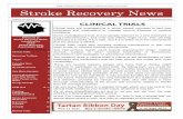 THE STROKE RECOVERY ASSOCIATION OF NSW Stroke Recovery … · Stroke Recovery News, determine if it works, if it is safe, and if it is better than the interventions a publication